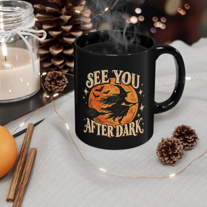 See You After Dark Halloween Mug, Vintage Witch Coffee Cup, Spooky Black Cat & Witch Mug, Retro Halloween Gift