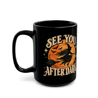 See You After Dark Halloween Mug, Vintage Witch Coffee Cup, Spooky Black Cat & Witch Mug, Retro Halloween Gift