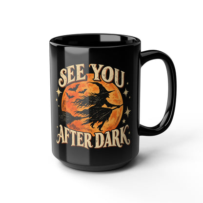 See You After Dark Halloween Mug, Vintage Witch Coffee Cup, Spooky Black Cat & Witch Mug, Retro Halloween Gift
