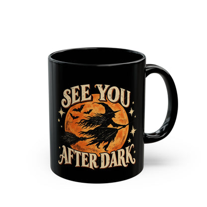 See You After Dark Halloween Mug, Vintage Witch Coffee Cup, Spooky Black Cat & Witch Mug, Retro Halloween Gift