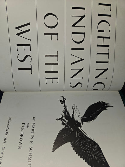 Fighting Indians of the West by Schmitt & Brown 1948 HC – Acceptable Condition
