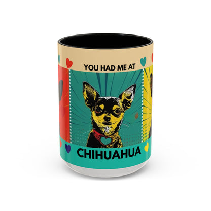 You Had Me At Chihuahua Mug | Accent Coffee Mug, Color Accent